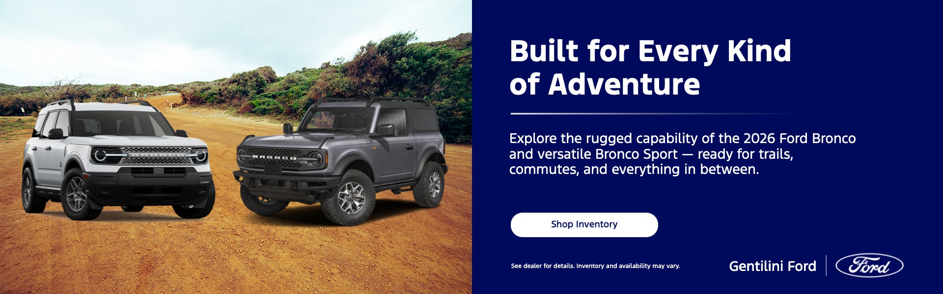 Built for Every Kind of Adventure