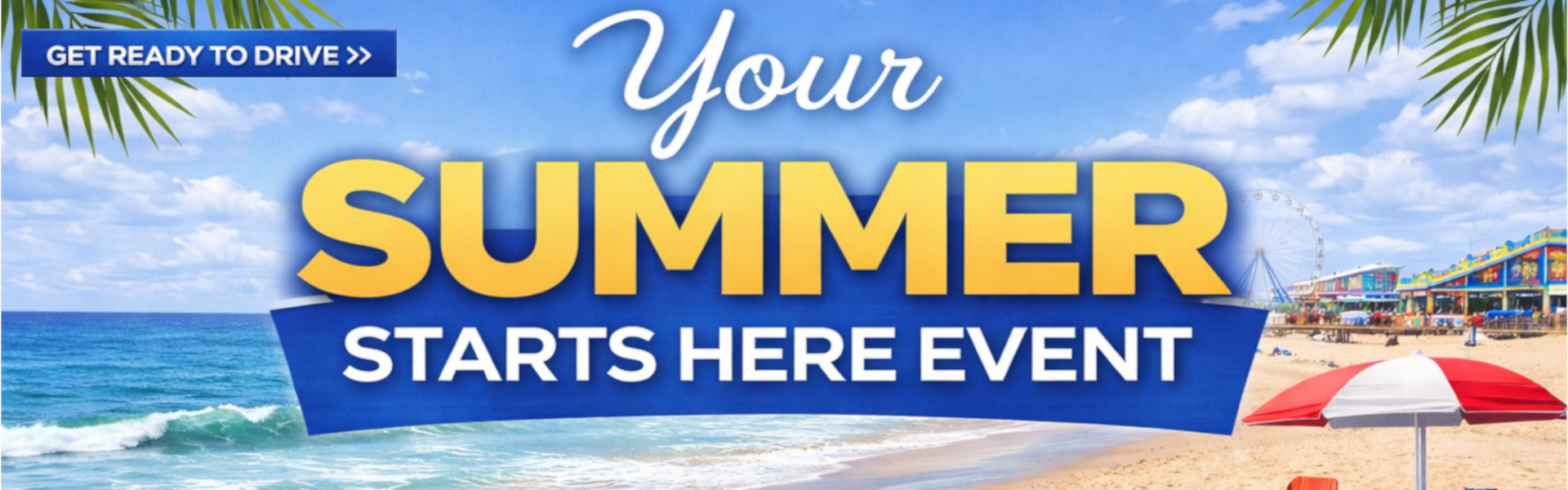 Your Summer Starts Here Event